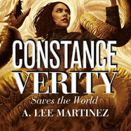 Constance Verity Saves the World: Sequel to The Last Adventure of Constance Verity, the forthcoming blockbuster starring Awkwafina as Constance Verity