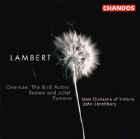 Constant Lambert: Ballets - State Orchestra of Victoria; John Lanchbery (conductor)