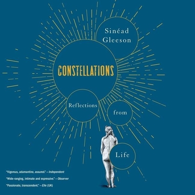 Constellations: Reflections from Life - Gleeson, Sinad (Read by)