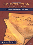 Constitution Translated for Kids / La Constitucion Traducida Para Ninos