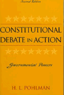 Constitutional Debate in Action: Governmental Powers