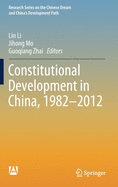 Constitutional Development in China, 1982-2012