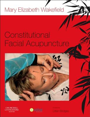 Constitutional Facial Acupuncture - Wakefield, Mary Elizabeth