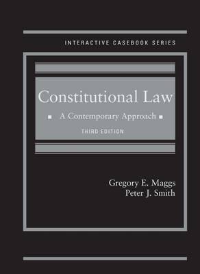Constitutional Law: A Contemporary Approach - Maggs, Gregory, and Smith, Peter