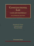 Constitutional Law, Cases and Materials, 14th