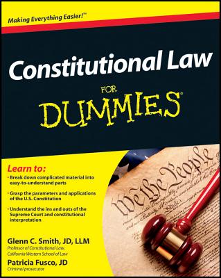 Constitutional Law For Dummies - Smith, Glenn, and Fusco, Patricia