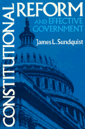 Constitutional Reform and Effective Government