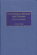 Constitutional Structure and Purposes: Critical Commentary