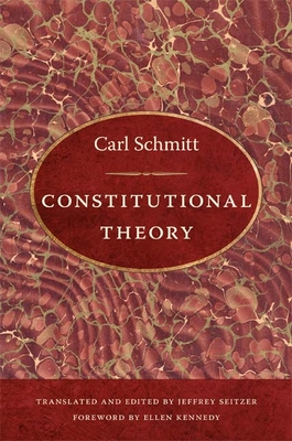 Constitutional Theory - Schmitt, Carl
