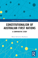 Constitutionalism of Australian First Nations: A Comparative Study