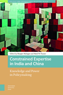 Constrained Expertise in India and China: Knowledge and Power in Policymaking