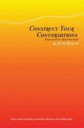 Construct your Conversation