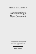Constructing a New Covenant: Discursive Strategies in the Damascus Document and Second Corinthians