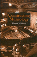 Constructing Musicology
