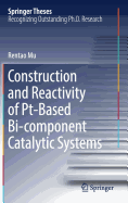 Construction and Reactivity of Pt-Based Bi-Component Catalytic Systems