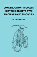 Construction - Bicycles, Dicycles or Otto Type Machines and Tricycles - Hillier, G Lacy