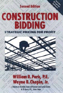 Construction Bidding: Strategic Pricing for Profit - Park, William R, and Chapin, Wayne B