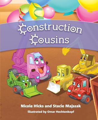 Construction Cousins - Hicks, Nicole, and Majszak, Stacie