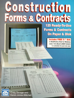Construction Forms and Contracts - Savage, Craig, and Jones-Mitchell, Karen