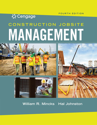 Construction Jobsite Management - Mincks, William, and Johnston, Hal