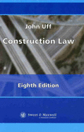 Construction Law - Uff, John, Professor, QC