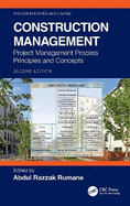 Construction Management: Project Management Process Principles and Concepts