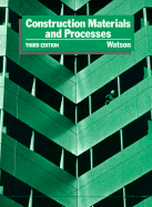 Construction Materials and Processes - Watson, Donald A