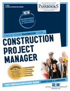 Construction Project Manager (C-3919): Passbooks Study Guidevolume 3919