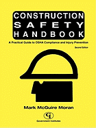 Construction Safety Handbook: A Practical Guide to OSHA Compliance and Injury Prevention