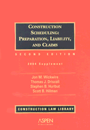 Construction, Scheduling: Preparation Liability and Claims: Supplement - Wickwire, Jon M, and Driscoll, Thomas J, and Hurlbut, Stephen B