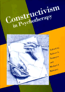 Constructivism in Psychotherapy