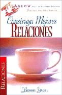 Construya Mejores Relaciones