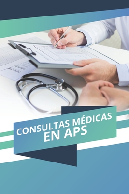 Consultas M?dicas en APS - Ral Leonardo Telenchana Adame, Mar?a, and Katherine Elizabeth Almeida Barba, John, and Tatiana Pamela Alvarez Escobar, Diana Ka