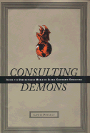 Consulting Demons: Inside the Unscrupulous World of Global Corporate Consulting - Pinault, Lewis