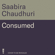 Consumed: How Global Brands Got Hooked on Plastic
