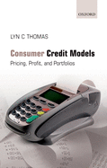 Consumer Credit Models: Pricing, Profit, and Portfolios