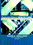 Consumer-Driven Health Care: Implications for Providers, Payers, and Policy-Makers