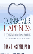 Consumer Happiness and the Give & Take of Emotional Products: Academic Research on Philanthropic Branding