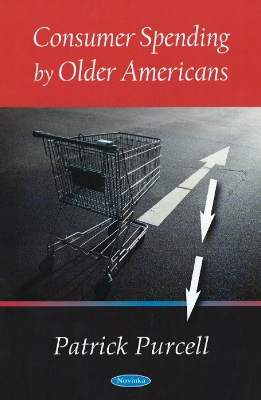 Consumer Spending by Older Americans - Purcell, Patrick