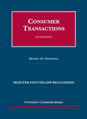 Consumer Transactions - Greenfield, Michael M.