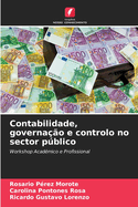 Contabilidade, governa??o e controlo no sector pblico