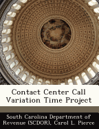 Contact Center Call Variation Time Project