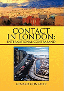 Contact in London: International Contraband