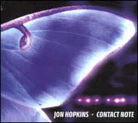 Contact Note - Jon Hopkins
