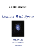 Contact with Space: Oranur; Second Report 1951 - 1956