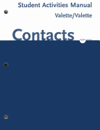 Contacts: Langue Et Culture Francaises: Student Activities Manual