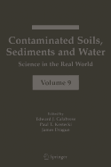 Contaminated Soils, Sediments and Water - Calabrese, Edward J (Editor), and Kostecki, Paul T (Editor), and Dragun, James (Editor)