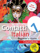 Contatti 1 Italian Beginner's Course 3rd Edition: Coursebook