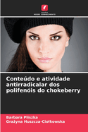 Contedo e atividade antirradicalar dos polifen?is do chokeberry