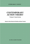 Contemporary Action Theory Volume 2: Social Action